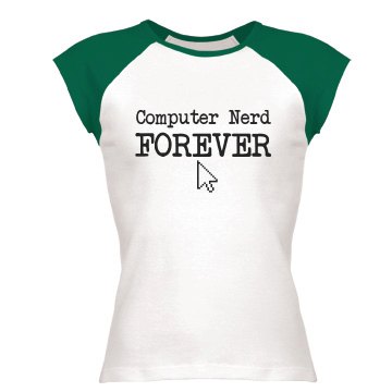 Computer Nerd Forever Junior Fit Bella 1x1 Rib Ringer Tee