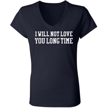 I Will Not Love You Junior Fit Bella Sheer Longer Length Rib Tee