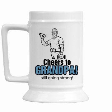 Grandpa's Still Strong 16oz Ceramic Stein