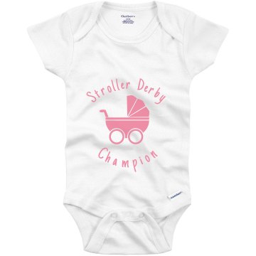 Stroller Derby Champ Infant Gerber Onesies