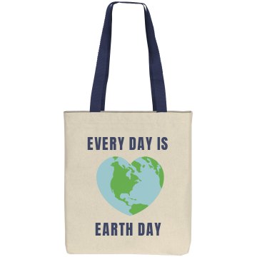 Every Day Earth Day Liberty Bags Cotton Canvas Tote