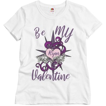 Be My Valentine Misses Relaxed Fit Basic Gildan Heavy Cotton Tee