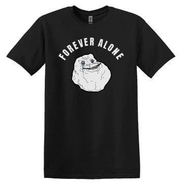 Forever Alone Unisex Gildan Heavy Cotton Crew Neck Tee