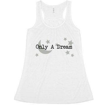 Only A Dream  Misses Bella Flowy Lightweight Tank