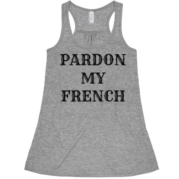 Pardon My French Tank Misses Bella Flowy Boxy Lightweight Crop Tank