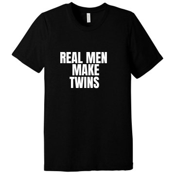 Real Men Make Twins Unisex Canvas Triblend Tee