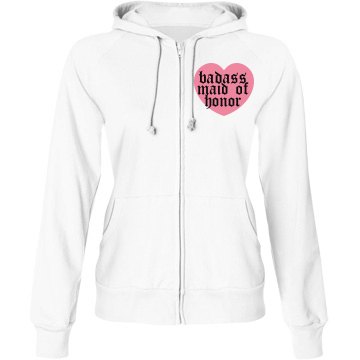  Maid Of Honor Badass Junior Fit Bella Fleece Raglan Zip Hoodie