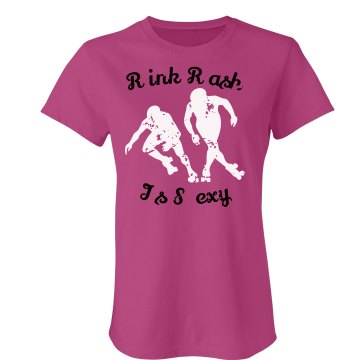 Rink Rash Is Sexy Junior Fit American Apparel Fine Jersey Tee