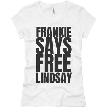 Frankie Says Free Lindsay Junior Fit Basic Bella Favorite Tee