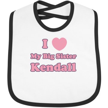 I Love My Big Sister Infant Bella Baby 1x1 Rib Reversible Bib