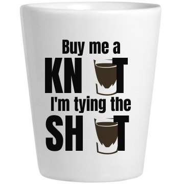 Buy Me a Shot Bachelor Ceramic Shotglass
