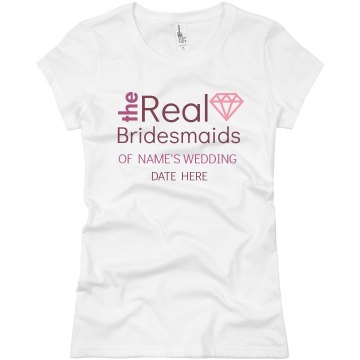 The Real Bridesmaids Junior Fit Basic Bella Favorite Tee
