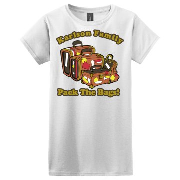 Pack The Bags Misses Relaxed Fit Gildan Ultra Cotton Tee