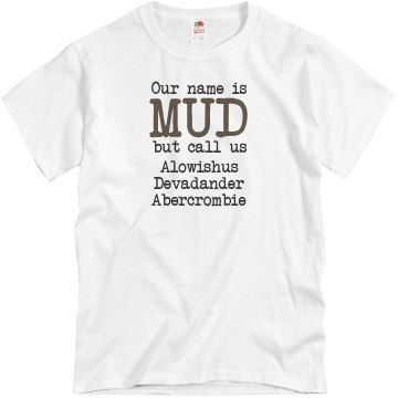 Our Name Is Mud Race Unisex Basic Gildan Heavy Cotton Crew Neck Tee
