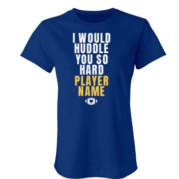 Would Cuddle You So Hard Junior Fit Bella Crewneck Jersey Tee