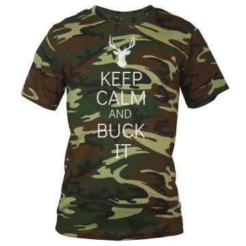 Keep Calm & Buck It Unisex Code V Camouflage Tee