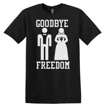 Goodbye Freedom Groom Unisex Gildan Heavy Cotton Crew Neck Tee
