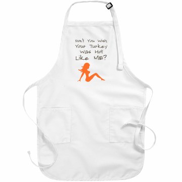 Turkey Not As Hot Basic White Apron