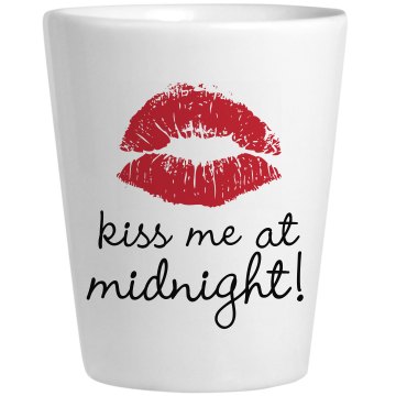 Kiss Me At Midnight NYE Ceramic Shotglass