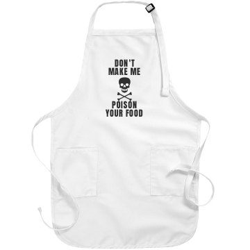 Don't Piss Off the Cook Port Authority Adjustable Full Length Apron