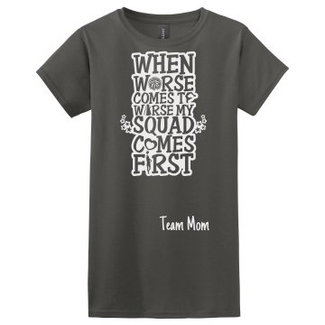 Squad Comes First Mom Misses Relaxed Fit Gildan Ultra Cotton Tee