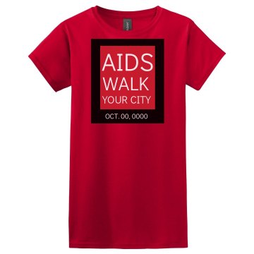AIDS Awareness Walk Logo Misses Relaxed Fit Gildan Ultra Cotton Tee