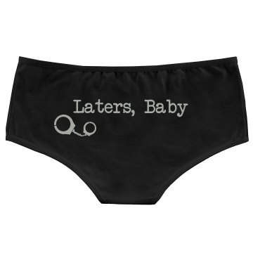 Laters, Baby Hot Shorts Bella Hotshort
