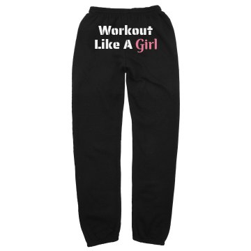 Workout Like A Girl Unisex Gildan Heavy Blend Sweatpants