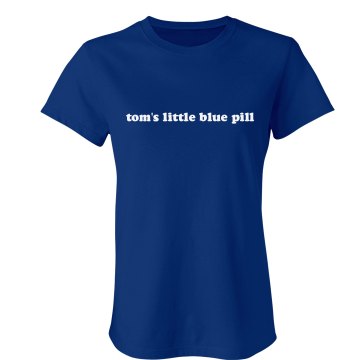 Tom's Little Blue Pill Junior Fit Bella Sheer Longer Length Scoopneck Tee