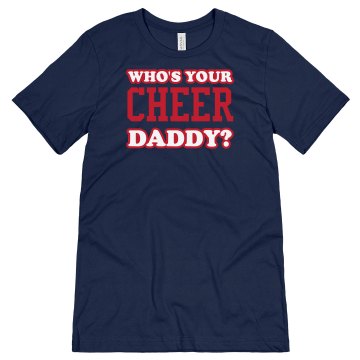 Who's Your Cheer Daddy? Unisex Canvas Jersey Tee