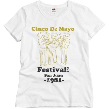 Cinco de Mayo 1981 Misses Relaxed Fit Basic Gildan Ultra Cotton Tee
