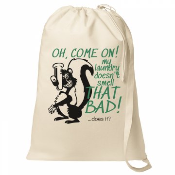 Stinky Laundry Denial Port Authority Laundry Bag