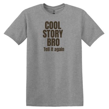 Cool Story Bro Yellow Unisex Gildan Heavy Cotton Crew Neck Tee