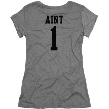 Aint 1 Junior Fit Bella Triblend Tee