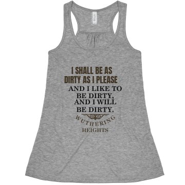 As Dirty As I Please Misses Bella Flowy Lightweight Tank