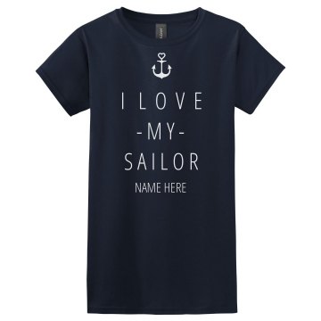 I Love My Sailor Anchor Misses Relaxed Fit Gildan Ultra Cotton Tee