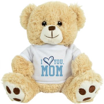 I Love You, Mom Medium Plush Teddy Bear