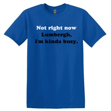 Not Now, Lumbergh-mens Unisex Gildan Heavy Cotton Crew Neck Tee