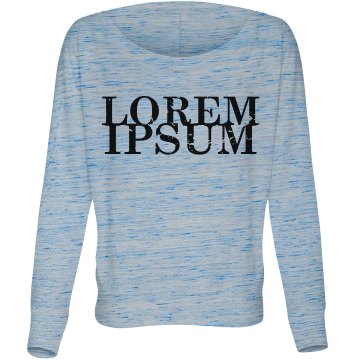Lorem Ipsum Misses Bella Flowy Lightweight Relaxed Dolman Tee