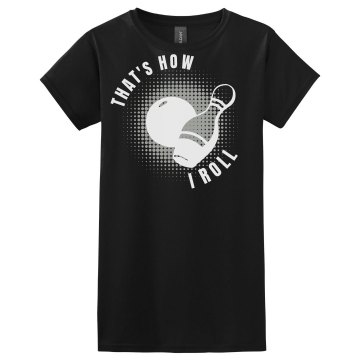 How I Roll Bowling Misses Relaxed Fit Gildan Ultra Cotton Tee
