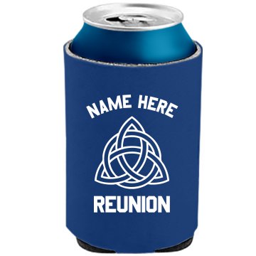 Irish Family Reunion The Official KOOZIE Can Kooler