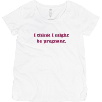 Might Be Pregnant Maternity LA T Sportswear Tee