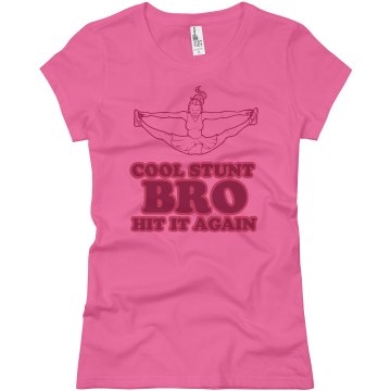 Pink Cool Stunt Bro Junior Fit Basic Bella Favorite Tee
