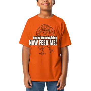 Feed Me Now Thanksgiving Youth Gildan Ultra Cotton Crew Neck Tee