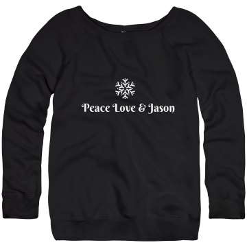 Peace, Love & Jason Junior Fit Bella Triblend Slouchy Wideneck Sweatshirt