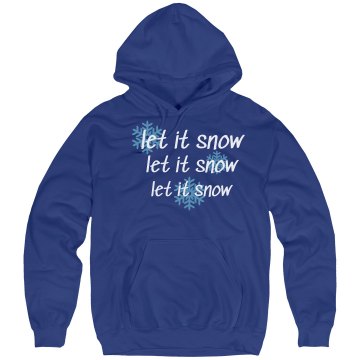 Let It Snow Unisex Hanes Ultimate Cotton Heavyweight Hoodie