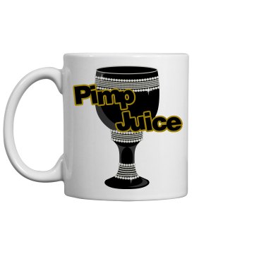 Pimp Juice Mug 11oz Ceramic Coffee Mug