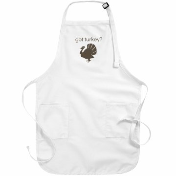 Got Turkey? Basic White Apron