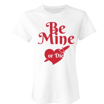 Be Mine Or Die Junior Fit Bella Sheer Longer Length Rib Tee