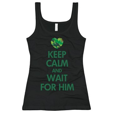 Keep Calm & Wait For Him Junior Fit Bella Sheer Longer Length Rib Tank Top